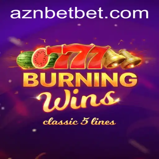 Exploring the Excitement of BurningWins on AznBet