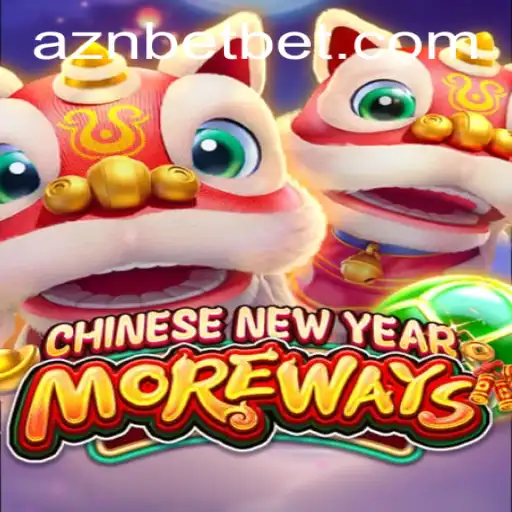 Exploring the Excitement of CHINESENEWYEARMOREWAYS and Aznbet